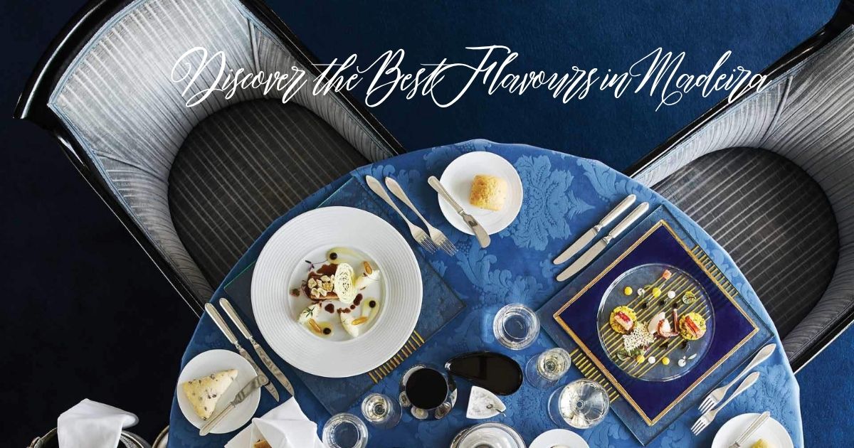 Os Melhores Restaurantes da Madeira – Onde Comer Bem na Ilha